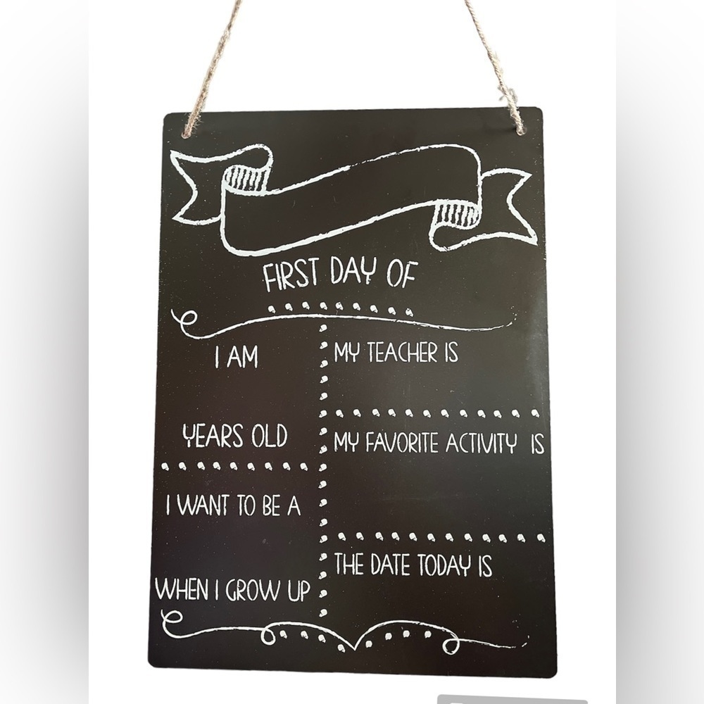 FIRST Day/Last Day Of School Board Sign